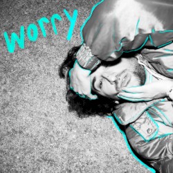 Worry