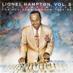 Volume 2: The Jumpin’ Jive - The All-Stars Groups - 1937 -1939