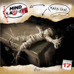 MindNapping, Folge 17: Mardi Gras