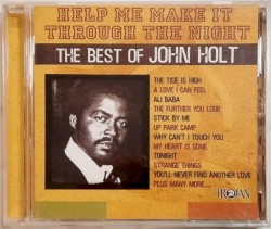 Help Me Make It Through the Night – The Best of John Holt