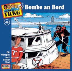 TKKG 49: Bombe an Bord