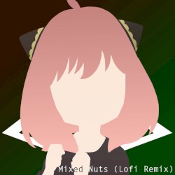 Mixed Nuts (lofi remix)