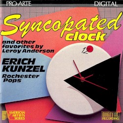 Syncopated Clock and Other Favorites by Leroy Anderson