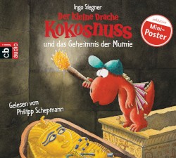 Der kleine Drache Kokosnuss und das Geheimnis der Mumie