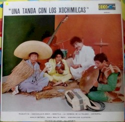 Una tanda con Los Xochimilcas
