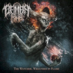 The Watcher, Wreathed in Flame