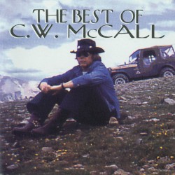 The Best of C.W. McCall