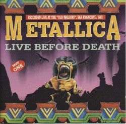 1982-10-18: Live Before Death, Part One: Old Waldorf, San Francisco, CA, USA