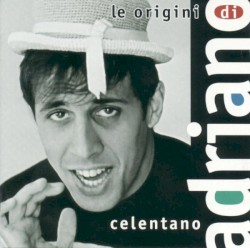 Le origini di Adriano Celentano, Volume 1: 1957-1968