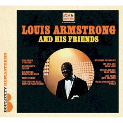 Louis Armstrong and His Friends