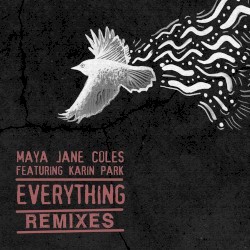 Everything (Remixes)