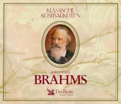 Klassische Kostbarkeiten: Johannes Brahms