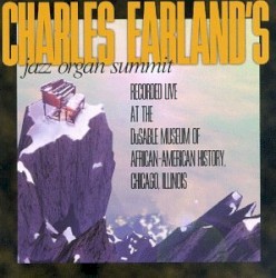 Charles Earland's Jazz Organ Summit