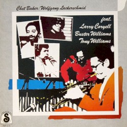 Chet Baker / Wolfgang Lackerschmid