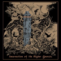 Incarnation of the Higher Gnosis