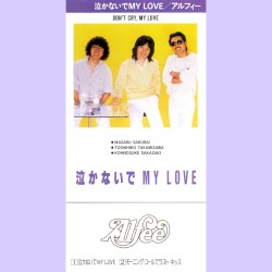 泣かないで MY LOVE