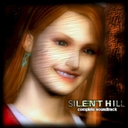 Silent Hill: Complete Soundtrack