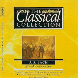 The Classical Collection 65: J.S. Bach: Great Concertos