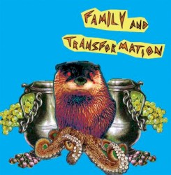 Family and Transformation