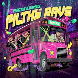 Filthy Rave