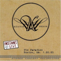 Instant Live: 2005-01-28: The Paradise, Boston, MA, USA