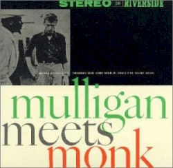 Mulligan Meets Monk