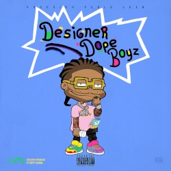 Designer Dope Boyz