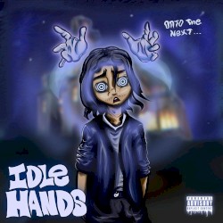 IDLE HANDS