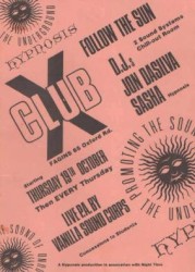 DJ Sasha @ Hypnosis, Manchester, late 1989