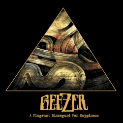 A Flagrant Disregard for Happiness