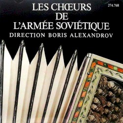 Les Chœurs De L'Armée Soviétique