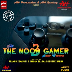 The Noob Gamer 2