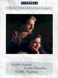 Kabhi Aansoo Kabhi Khushboo Kabhi Naghma