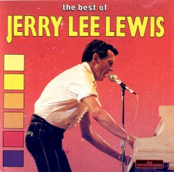 The Best of Jerry Lee Lewis