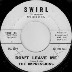 Don't Leave Me / I Need Your Love