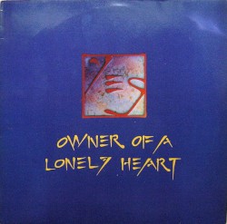 Owner of a Lonely Heart