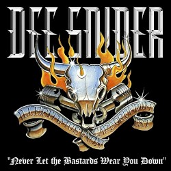 Never Let the Bastards Wear You Down