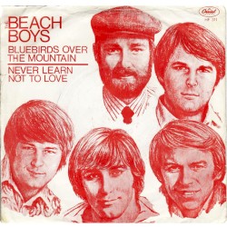 Bluebirds Over the Mountain / Never Learn Not to Love