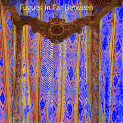 Fugues in Far Between