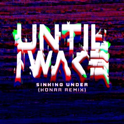 Sinking Under (KONAR remix)