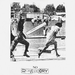No More We Cry