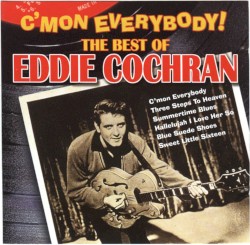 C'mon Everybody! The Best of Eddie Cochran
