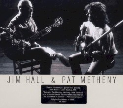 Jim Hall & Pat Metheny