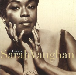 The Essential Sarah Vaughan