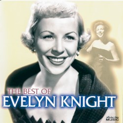 Best of Evelyn Knight