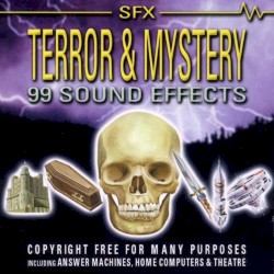 Terror & Mystery: 99 Sound Effects