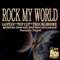 Rock My World