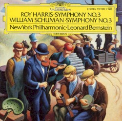 Harris: Symphony no. 3 / Schuman: Symphony no. 3