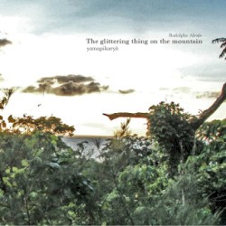 The Glittering Thing on the Mountain