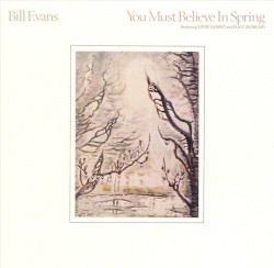 You Must Believe in Spring